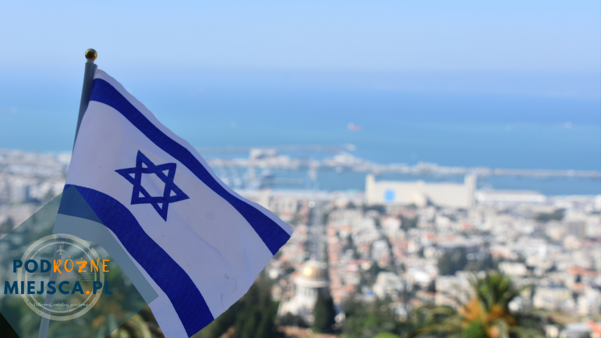 Izrael wakacje – Ile kosztują wakacje w Izraelu_ Pełny przewodnik