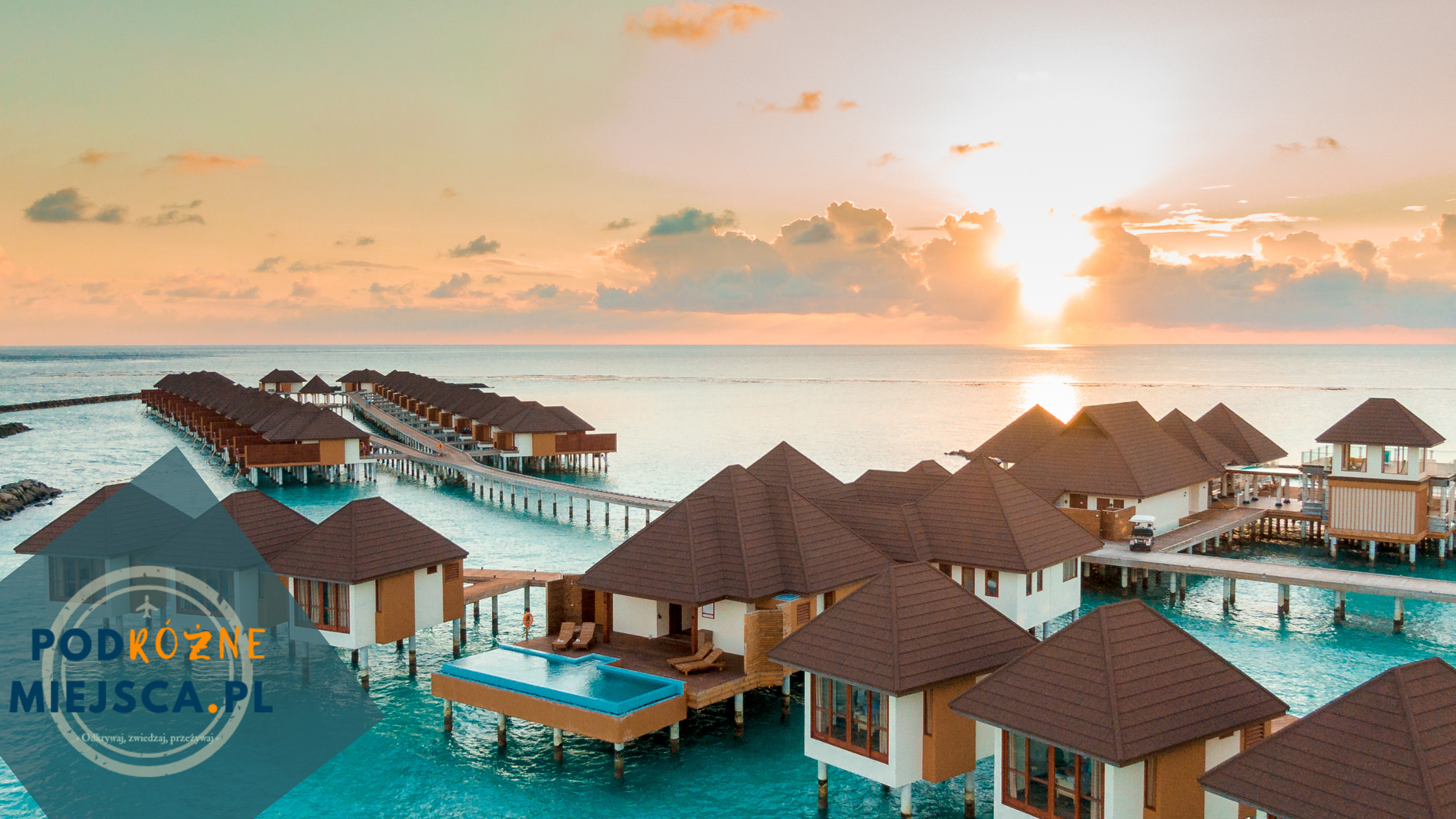 Malediwy wakacje domki na wodzie – Spełnienie marzeń w tropikalnym raju