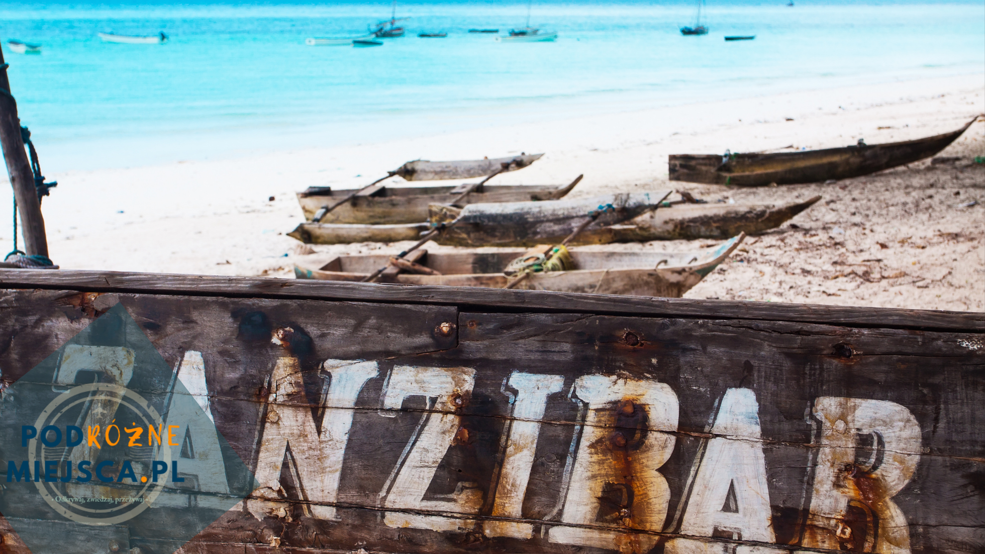 Wyjazd na Zanzibar – Co warto wiedzieć przed podróżą